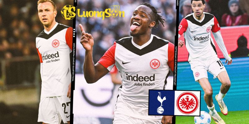 Góc nhìn từ Luongsontv trận Tottenham vs Frankfurt