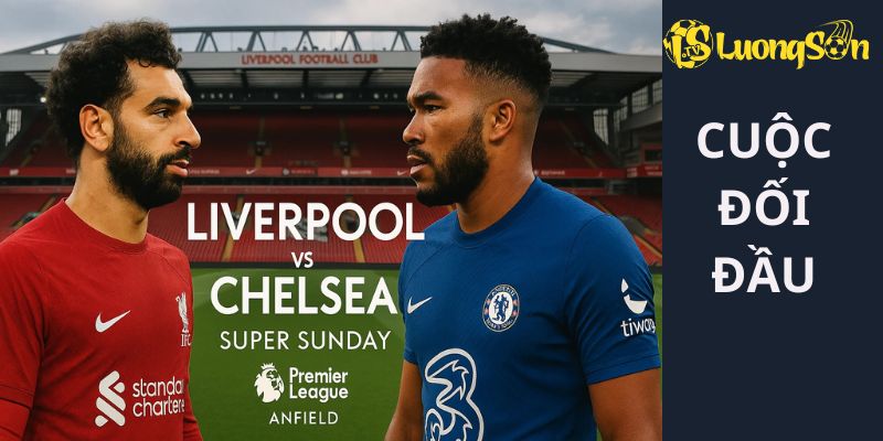 Lịch thi đấu ngoại hạng anh đầy đối đầu gây cấn